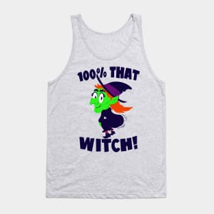 100% THAT WITCH! Tank Top